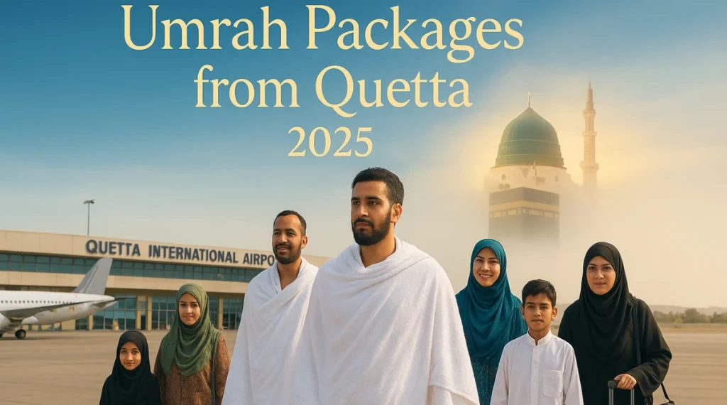 Umrah Packages from Quetta